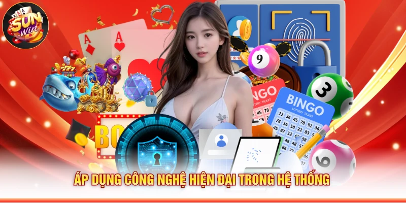 Áp dụng công nghệ hiện đại trong hệ thống