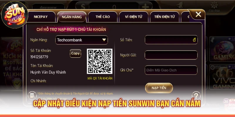 Cập nhật điều kiện nạp tiền Sunwin bạn cần nắm