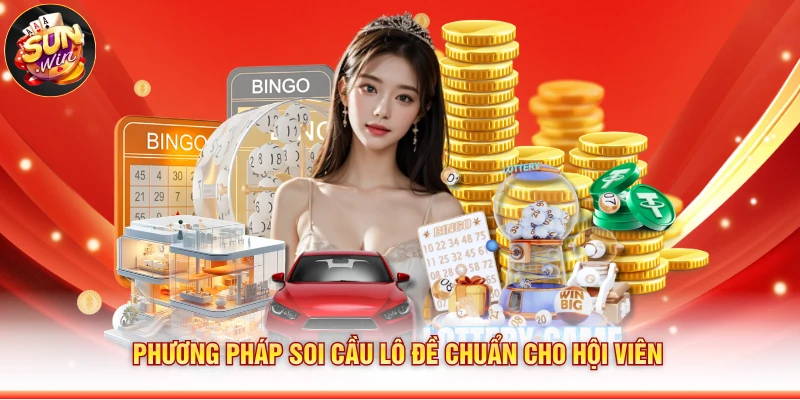Phương pháp soi cầu lô đề chuẩn cho hội viên